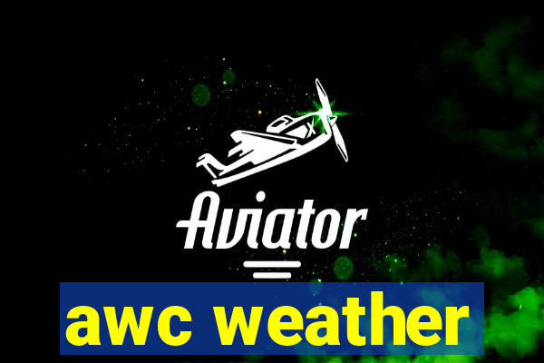 awc weather